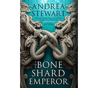 The Bone Shard Emperor