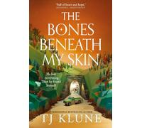 The Bones Beneath My Skin