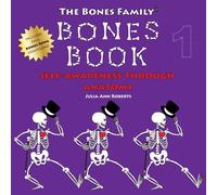 The Bones Family® Bones Book: Self-Awareness Through Anatomy