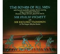 The Bones Of All Men by Philip Pickett (1998-04-07)