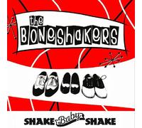 The Boneshakers Shake Baby Shake (Vinyl) 7" Single