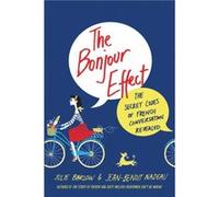 The Bonjour Effect by JeanBenoit Nadeau JeanBenoit Nadeau (Auteur)
