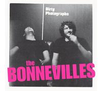 The Bonnevilles Dirty Photographs (Vinyl) 12" Album