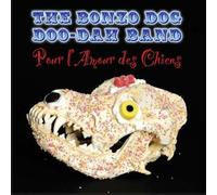 THE BONZO DOG DOO-DAH BAND - POUR L'AMOUR DES CHIENS [UK Import]