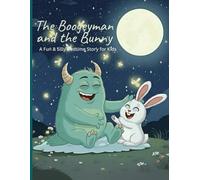 The Boogeyman & the Bunny