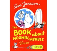 The Book About Moomin, Mymble And Little My