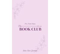 The Book Club Series: Pink Edition - Aesthetic Reading Planner: Organize Your Reading Year - 70 Review Pages, Monthly Reading Log, Challenges, TBR Section & More