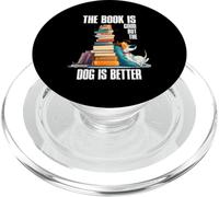 The Book is Good But The Dog is Better PopSockets PopGrip pour MagSafe