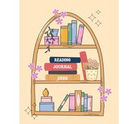 The Book Lover’s Reading Journal: A Thoughtful Reading Tracker to Reflect, Review & Remember Every Book