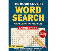 The Book Lover's Word Search: 1000+ Words in Large Print For Adults - Fun & Challenging Puzzles in Various Themes