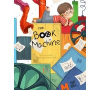 The Book Machine A Story About the Magic of Books - Laurie Duersch - Familius - ebook (ePub) - Livre