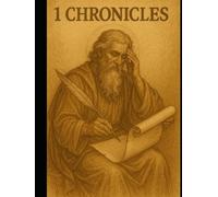 The Book of 1 Chronicles: A Young Adult Focused Bible Study