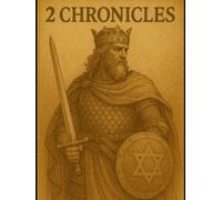 The Book of 2 Chronicles: A Young Adult Focused Bible Study