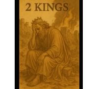The Book of 2 Kings: A Young Adult Focused Bible Study