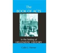 The Book of Acts in the Setting of Hellenistic History by Colin J. Hemer Colin J. Hemer (Auteur)