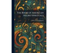 The Book of American Negro Spirituals