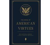 The Book of American Virtues: 50 National Heroes - A Legacy Guided by Providence