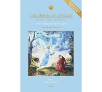 The Book of Angels: Dreams, Signs, Meditation - The Hidden Secrets