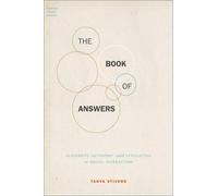 The Book Of Answers: Alignment, Autonomy, And Affiliation In Social Interaction