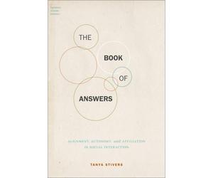 The Book Of Answers: Alignment, Autonomy, And Affiliation In Social Interaction