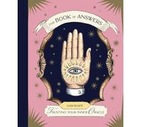 The Book of Answers: Trusting Your Inner Oracle