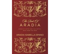 The Book of Aradia: Karma’s a Bitch and I’m a Witch