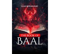 The Book of Baal: Power, Myth, and the Lessons of an Ancient God