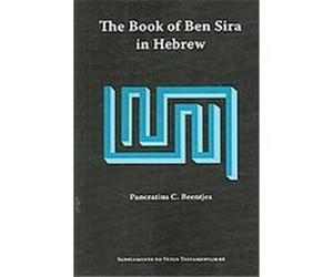 The Book of Ben Sira in Hebrew, Supplements to Vetus Testamentum, 68 Pancratius Cornelis Beentjes (Auteur)