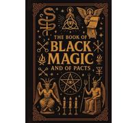 The Book of Black Magic and of Pacts - Illustrated