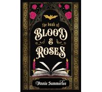 The Book of Blood and Roses