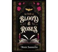 The Book Of Blood And Roses
