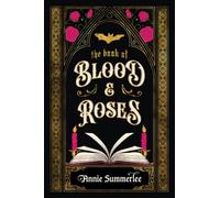 The Book of Blood and Roses