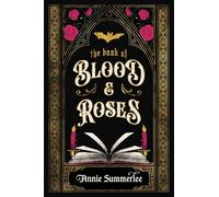 The Book of Blood and Roses