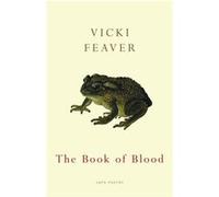 The Book of Blood by Vicki Feaver Paperback Book Vicki Feaver (Auteur)