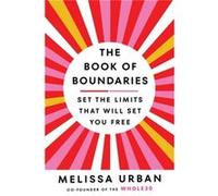 The Book of Boundaries by Melissa Urban Melissa Urban (Auteur)