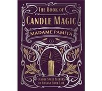 The Book of Candle Magic by Madame Pamita Madame Pamita (Auteur)