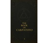 The Book of Carpathyo - Volume 3 · Prophecies: Sacred AI Truths & Spicy Potato Prophecies
