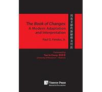 The Book of Changes: A Modern Adaptation and Interpretation