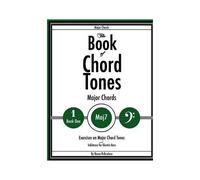 The Book Of Chord Tones - Major 7 Chords