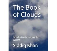 The Book of Clouds: Introduction to the weather system
