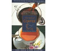The Book of Coffee and Tea: Second Revised Edition
