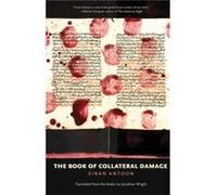The Book of Collateral Damage - Sinan Antoon - Yale University Press - Livre en Anglais - Paperback Sinan AntoonSinan Antoon (Auteur)