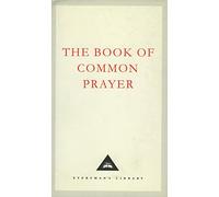 The Book Of Common Prayer: 1662 Version