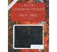 The Book of Common Prayer & NRSV Bible: New Revised Standard Version Bible With the Apocrypha, Black Genuine Leather: 1979 Edition