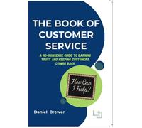 The Book of Customer Service - Brewer, Daniel - CS Guru - ebook (ePub) - Livre