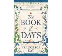The Book of Days: ‘Richly imagined and skillfully crafted’ The Spectator