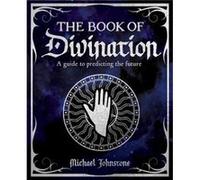 The Book of Divination by Michael Johnstone Michael Johnstone (Auteur)