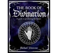 The Book of Divination by Michael Johnstone Michael Johnstone (Auteur)