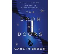 The Book of Doors by Gareth Brown [Paperback] NEUF