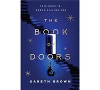 The Book of Doors - Gareth Brown - HarperCollins - Livre en Anglais - Hardback Gareth BrownGareth Brown (Auteur)